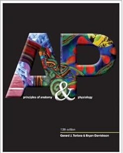 Principles of Anatomy and Physiology Principles of Anatomy and Physiology